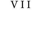 VII