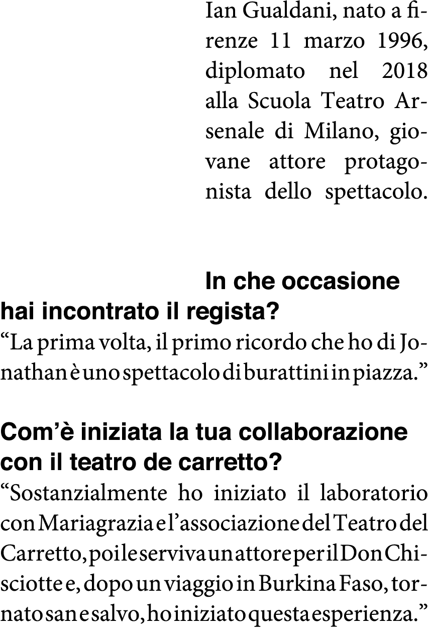 Ian Gualdani, nato a firenze 11 marzo 1996, diplomato nel 2018 alla Scuola Teatro Arsenale di Milano, giovane attore    